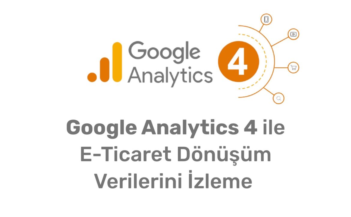 ga4 ile e ticaret izleme