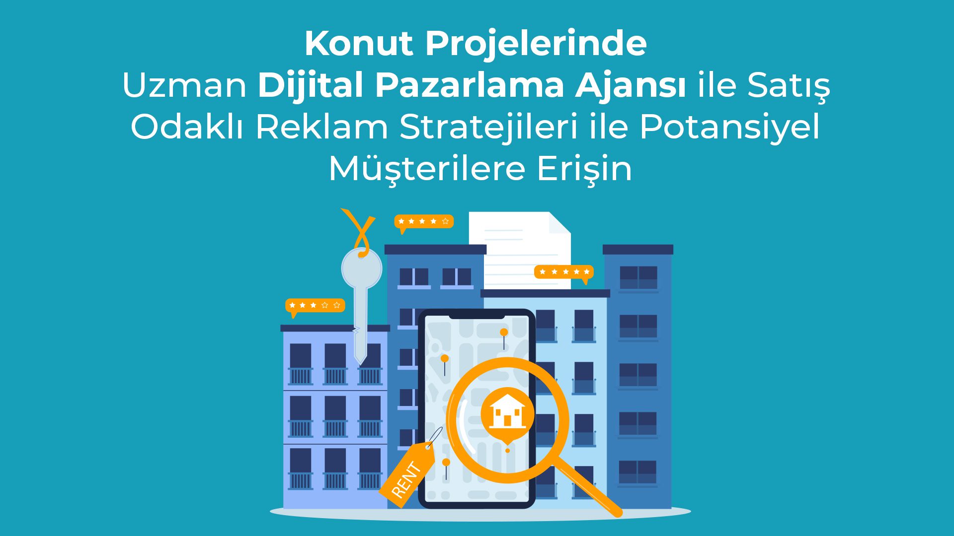 Konut Projelerinde Uzman Dijital Pazarlama Ajansi ile Satis Odakli Reklam Stratejileri ile Potansiyel Musterilere Erisin